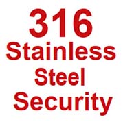 316 Stainless Steel Security